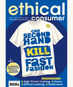 Ethical Consumer Magazine March/April 2024